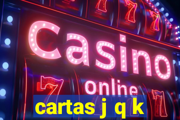 cartas j q k
